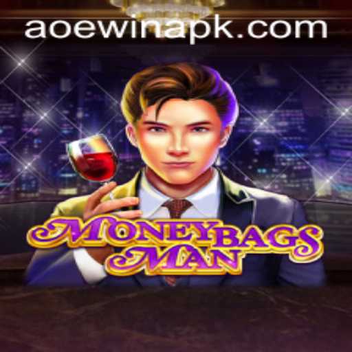 Discover the Exciting World of MoneybagsMan: A Strategic Adventure with AOEWIN